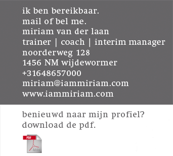 contact. ik ben bereikbaar. mail of bel me. miriam van der laan trainer 